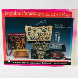Popular Purse Collector Book “It’s In The Bag”